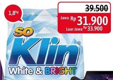 Promo Harga SO KLIN White & Bright Detergent 1800 gr - Alfamidi