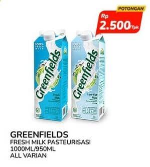 Promo Harga Greenfields Fresh Milk All Variants 1000 ml - Indomaret