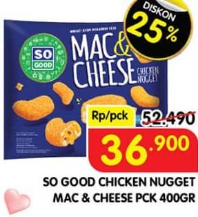 Promo Harga So Good Chicken Nugget Mac Cheese 400 gr - Superindo