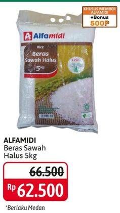 Promo Harga Alfamidi Beras Sawah Halus 5000 gr - Alfamidi