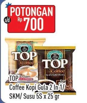Promo Harga TOP COFFEE Kopi Gula 2 in 1/Kopi Susu  - Hypermart