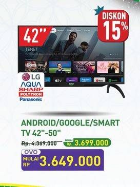 Promo Harga LG/Aqua/Sharp/Polytron/Panasonic Android/Google/Smart TV 42"-50"  - Hypermart