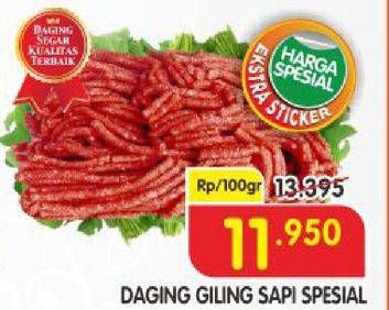 Promo Harga Daging Giling Sapi Spesial per 100 gr - Superindo