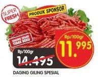 Promo Harga Daging Giling Sapi Spesial per 100 gr - Superindo