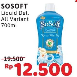 Promo Harga Sosoft Deterjen Cair All Variants 700 ml - Alfamidi