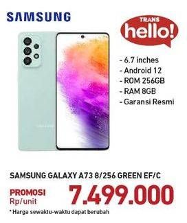 Promo Harga Samsung Galaxy A73 5G  - Carrefour