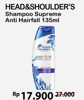 Promo Harga HEAD & SHOULDERS Supreme Shampoo Anti Hair Fall 135 ml - Alfamart