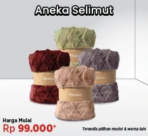 Aneka Selimut  Harga Promo Rp99.000, Harga Mulai, Tersedia Pilihan Motif & Warna Lain