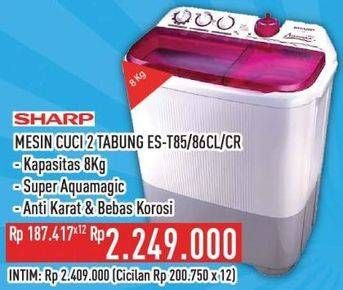 Promo Harga Sharp ES-T85CR | Washing Machine CL, CR  - Hypermart