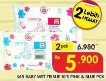 Promo Harga 365 Baby Wet Tissue Blue, Pink per 2 pouch 10 pcs - Superindo