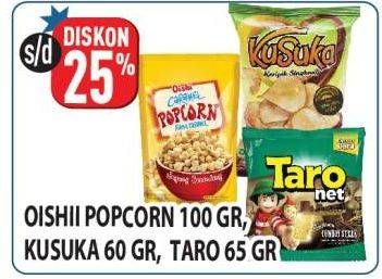 Promo Harga Oishi Popcorn 100gr, kusuka 60gr, taro 65 gr   - Hypermart