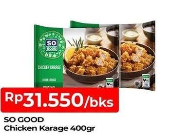 Promo Harga SO GOOD Chicken Karage 400 gr - TIP TOP