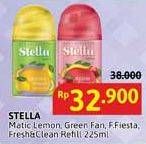Promo Harga Stella Matic Refill Fruit Fiesta, Green Fantasy, Lemon Fresh, Fresh Clean 225 ml - Alfamidi