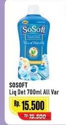 Promo Harga Sosoft Deterjen Cair All Variants 700 ml - Alfamart