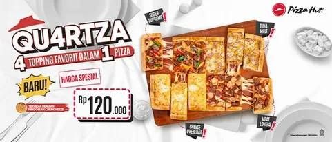 Promo Harga Pizza Hut QU4RTZA  - Pizza Hut