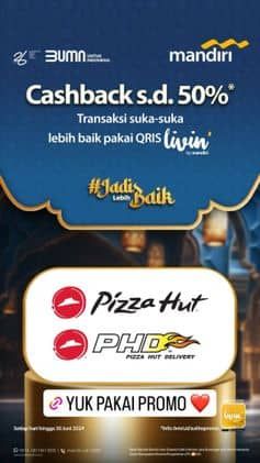 Promo Harga Cashback s.d 50%  - Pizza Hut