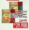 Promo Harga SUNNY GOLD Chicken Tempura/Chicken Nugget/Chicken Stick 500gr  - Hypermart