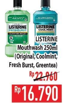 Promo Harga LISTERINE Mouthwash Antiseptic Original, Cool Mint, Fresh Burst, Natural Green Tea 250 ml - Hypermart
