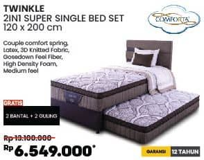 Comforta Twinkle 2 In 1 Super Single Bed Set 120 x 200 cm  Diskon 50%, Harga Promo Rp6.549.000, Harga Normal Rp13.100.000, Spesifikasi :
- Couple Comfort Spring
- Latex
- 3D Knitted Fabric
- Gosedown Feel Fiber
- High Density Foam
- Medium Feel

GRATIS :
2 Bantal + 2 Guling

Garansi 12 Tahun