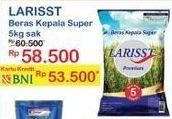 Promo Harga Larisst Beras Kepala Super 5000 gr - Indomaret