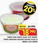 Promo Harga KARTA Tape Ketan Hijau Cup 350gr, Manissan Kolang Kaling Hijau & Merah Cup 250gr  - Superindo