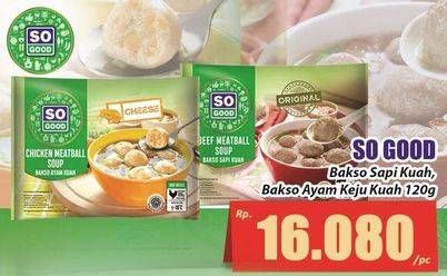 Promo Harga So Good Bakso Kuah Sapi, Ayam Keju 120 gr - Hari Hari