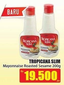 Promo Harga TROPICANA SLIM Mayonnaise Roasted Sesame 200 gr - Hari Hari