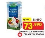 Promo Harga GREENFIELDS Whipping Cream 1000 ml - Superindo