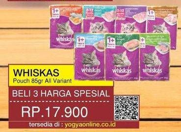 Promo Harga WHISKAS Makanan Kucing All Variants per 3 pouch 85 gr - Yogya