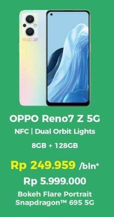 Promo Harga Oppo Reno7 Z 5G 8GB + 128GB  - Erafone