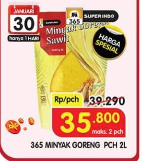 Promo Harga 365 Minyak Goreng 2000 ml - Superindo