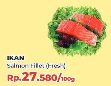 Promo Harga Salmon Fillet per 100 gr - Yogya