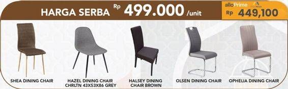 Promo Harga Shea Dinning Chair/Hazel Dining Chair/Halsey Dinning Chair/Olsen Dining Chair/Ophelia Dining Chair   - Carrefour