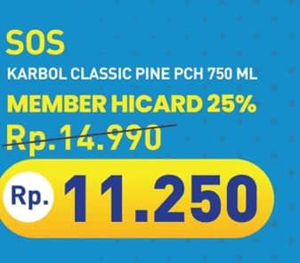 Promo Harga SOS Karbol Wangi Classic Pine 750 ml - Hypermart