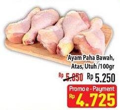 Promo Harga Ayam Paha Bawah/Atas/Utuh  - Hypermart