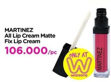 Promo Harga MARTINEZ Matte Fix Lip Cream  - Watsons