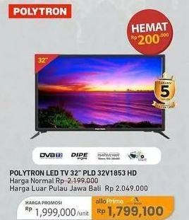 Promo Harga Polytron PLD 32V1853 Digital LED TV  - Carrefour