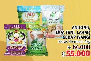 Promo Harga AN DONG/DUA TANI/LAHAP/SEDAP WANGI Beras Premium  - LotteMart
