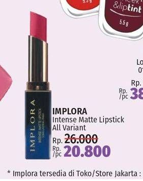 Promo Harga IMPLORA Lipstick Intense Matte All Variants 3 gr - LotteMart