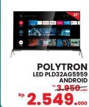 Promo Harga Polytron PLD 32AG5959 HD Android LED TV 32 Inch  - Yogya