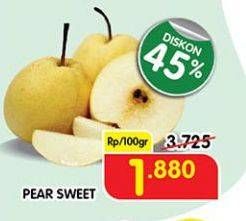 Promo Harga Pear Sweet per 100 gr - Superindo