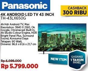 Promo Harga Panasonic TH-43LX650G 4K Android LED TV  - COURTS