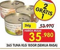 Promo Harga 365 Tuna Kaleng All Variants per 3 kaleng - Superindo