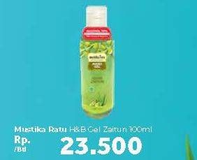 Promo Harga MUSTIKA RATU Hand Gel Olive Zaitun 100 ml - Carrefour