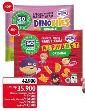 Promo Harga SO GOOD Chicken Nugget Alphabet, Dinobites 400 gr - Alfamidi