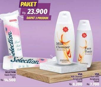 Promo Harga SELECTION Kapas Bulat 80s + VIVA Milk Cleanser 100ml + Face Tonic 100ml  - LotteMart