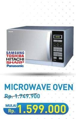 Promo Harga SAMSUNG / TOSHIBA / HITACHI / SHARP / PANASONIC Microwave Oven  - Hypermart