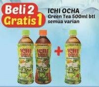 Promo Harga Ichi Ocha Minuman Teh All Variants per 2 botol 500 ml - Indomaret