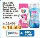 Promo Harga B&B KIDS Shampoo & Conditioner/ESKULIN Kids Shampoo & Conditioner   - Indomaret