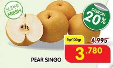 Promo Harga Pear Singo per 100 gr - Superindo